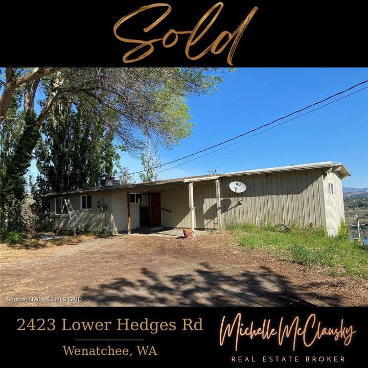 Sold: 2423 Lower Hedges Rd Wenatchee, WA